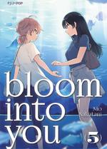 Bloom Into You